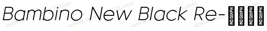 Bambino New Black Re字体转换